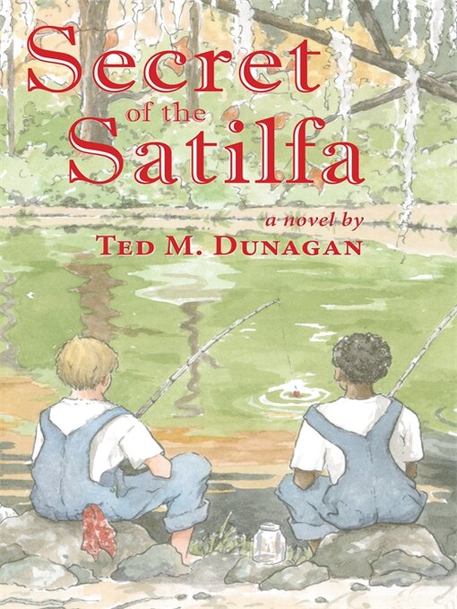 Title details for Secret of the Satilfa by Ted M. Dunagan - Available